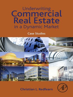 cover image of Underwriting Commercial Real Estate in a Dynamic Market